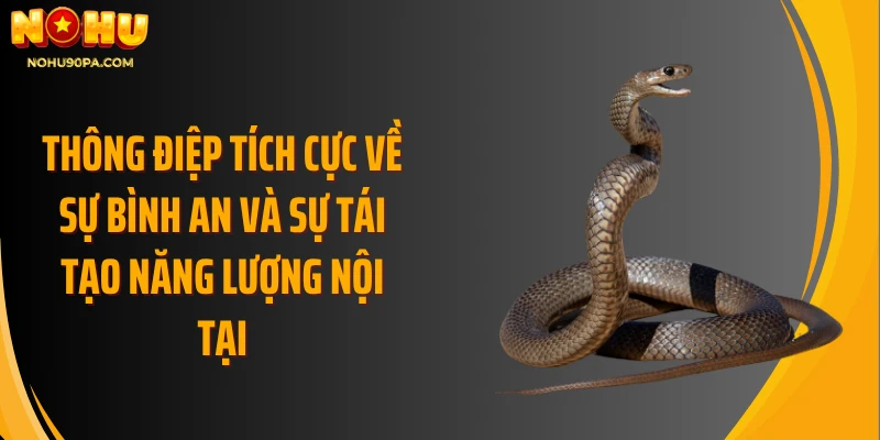 Thông điệp tích cực về sự bình an và sự tái tạo năng lượng nội tại